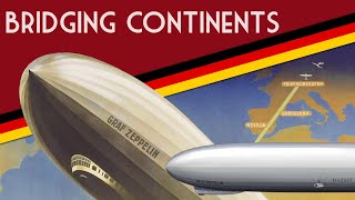 Aerial Ambitions  Graf Zeppelin and Crossing the Atlantic [upl. by Dorsman]