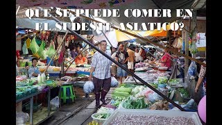 QUE COMER EN EL SUDESTE ASIATICO [upl. by Aierdna]