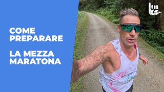 Come preparare la MEZZA MARATONA [upl. by Perloff]