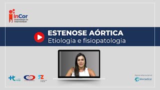 Estenose aórtica etiologia e a fisiopatologia [upl. by Panter]