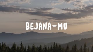 BejanaMu  Jpcc Worship Lirik Lagu Rohani [upl. by Gilmore]