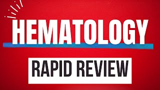 High Yield Hematology Review [upl. by Tait971]