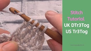 How to crochet DTr3Tog UK Tr3Tog US stitch tutorial [upl. by Intisar454]