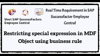 SAP SuccessFactors Employee Central  Business rule for MDF Object  Real Time Requirement  SAP [upl. by Ilahsiav123]