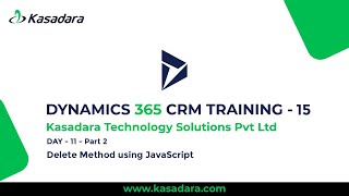 Delete Method using JavaScript  D365 CRM Training  Part 15 [upl. by Fachini]