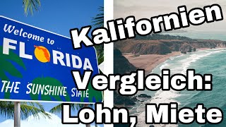 AuswandernFlorida bis Kalifornien USA  Lohn Miete Vergleich [upl. by Paradies]