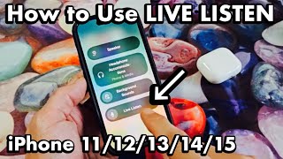 iPhone 1112131415 How to Use LIVE LISTEN [upl. by Aekan]