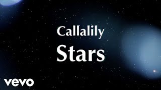 Callalily  Stars Lyric Video [upl. by Tonya]