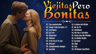 MÚSICA ROMÁNTICA DE TODOS LOS TIEMPOS 70S 80S 90S  VIEJITAS PERO BUENAS ROMÁNTICAS DEL RECUERDO [upl. by Yelkrab]