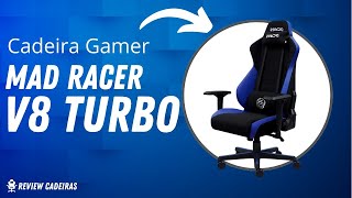 ✅CADEIRA GAMER MAD RACER V8 TURBO é boa [upl. by Chapen667]