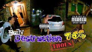 Daily Destruction Thous 758  Noche de Pibes 18  Mucha censura Tronco al Pecho y Amigo Invisible [upl. by Ayoras]