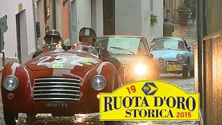 RUOTA DORO STORICA  19° EDIZIONE  SCUDERIA VELTRO  AUTO STORICHE [upl. by Sivad575]