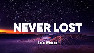 CeCe Winans  Never Lost Lyrics [upl. by Eninnaej]