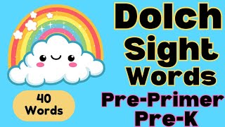 Preschool Sight Words  Dolch Preprimer PreK Kindergarten Dolch List 1  Frequency  Learn to Read [upl. by Fairman]