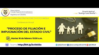 PROCESO DE FILIACIÓN E IMPUGNACIÓN DEL ESTADO CIVIL [upl. by Agneta]