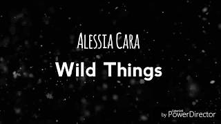 Alessia Cara  Wild Things letra en español [upl. by Arait]