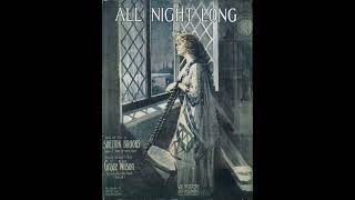 All Night Long 1912 [upl. by Alema]