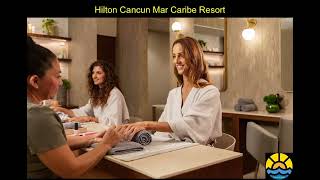 Hilton Cancun Mar Caribe Resort [upl. by Otrevire]