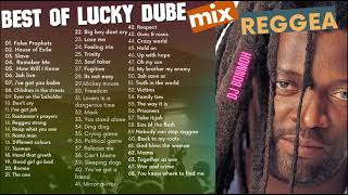 BEST OF LUCKY DUBE GREATEST HITS OF ALL TIME MIX OfficialLuckyDube [upl. by Zubkoff]