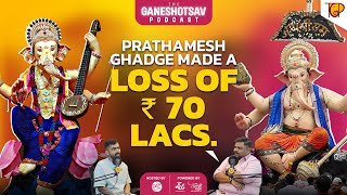 Murtikar Prathamesh Ghadge faced a loss of Rs70 lacs  The Ganeshutsav Podcast EP1  Part 1 [upl. by Kellen925]