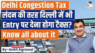 Delhi govt planning to impose congestion tax to reduce road traffic during peak hours [upl. by Westerfield120]