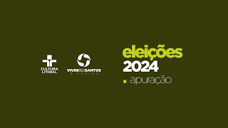 Eleições 2024 • apuração Ao Vivo  Jornalismo TV Cultura Litoral [upl. by Odlareg]