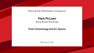 Floer Cohomology and Arc Spaces  Mark McLean [upl. by Ettesoj]