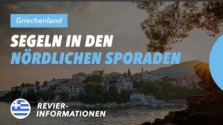 Die Nördlichen Sporaden  Revierinformationen auf den Punkt gebracht [upl. by Jorgensen]