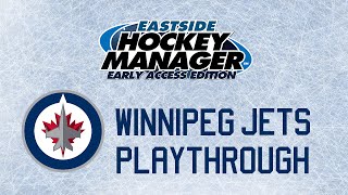 Eastside Hockey Manager Early Access  Career Playthrough Part Three [upl. by Millman104]