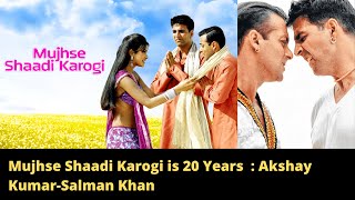 Mujhse Shaadi Karogi is 20 Years Akshay Kumar Salman Khan [upl. by Animar]