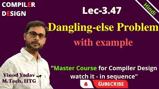 L347  Danglingelse problem in Compiler Design CD [upl. by Yenffit]