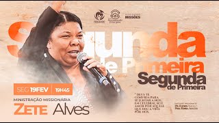 Igreja AD Fidelidade  Segunda De Primeira  Miss Zete Alves  190224 19h45 [upl. by Aenyl]