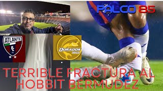 Atlante gana a Dorados 40 y el HobbitBermúdez sufre fractura de tibia y peronéfutbol atlantefc [upl. by Ettenahc]