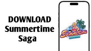 How to DOWNLOAD Summertime Saga 2024 NEW VERSION in MOBILE [upl. by Asyen]