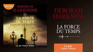 « Le Livre perdu des sortilèges T4 » de Deborah Harkness lu par Claire Tefnin l Livre audio [upl. by Ateiluj]