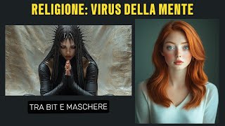 La religione virus della mente [upl. by Nevet]