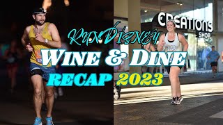 Wine And Dine Half Marathon Weekend 2023 Recap  RunDisney RunDown [upl. by Boyd]