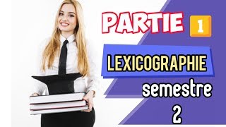 Lexicographie première partie Semestre2 LES ÉTUDES FRANÇAISES [upl. by Gladstone98]