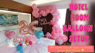 Hotel Room Surprise Setup  Room Balloon Decoration Hotel Room Balloon Setup [upl. by Horvitz954]