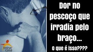 Dor No Pescoço Que Irradia Pelo Braço [upl. by Mor]