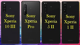 Sony Xperia 10 III vs Sony Xperia Pro vs Sony Xperia 5 II vs Sony Xperia 1 II  電話評論  SL Utube [upl. by Kinom671]