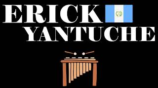 Marimba en Guatemala quotArrangements and Original Musikquot by Erick Yantuche [upl. by Ahseel442]