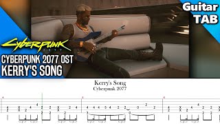 How to Play Kerrys Song  Cyberpunk 2077 Guitar Tab [upl. by Dacie]