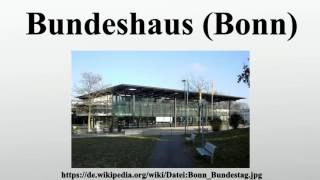 Bundeshaus Bonn [upl. by Cir]