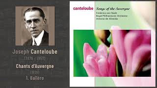 Joseph Canteloube  Chants dAuvergne 1925 1 Baïlèro Von Stade 1982 [upl. by Loralie]