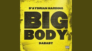 BIG BODY feat DaBaby [upl. by Enelrihs]