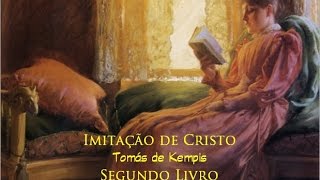 Audiolivro quotImitação de Cristoquot  Segundo Livro [upl. by Nido]