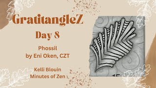 GratitangleZ 2024  Beginner Zentangle®  Day 8  Phossil [upl. by Odlonra645]