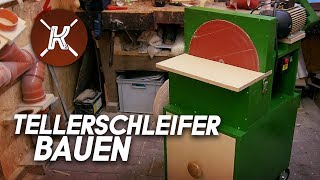 XXL Tellerschleifer Selber Bauen  Mit Kreissägen  Motor [upl. by Judi]