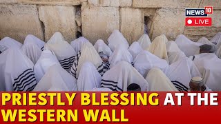 LIVE  Jewish Worshippers Attend Priestly Blessing Ceremony At Jerusalem’s Western Wall  N18G [upl. by Nalor]